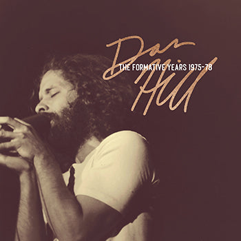 Dan Hill - The Formative Years 1975-78 [Bronze Vinyl LP]