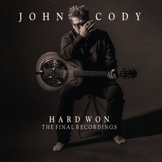 John Cody - Hard Won: The Final Recordings - CD (Autographed!)